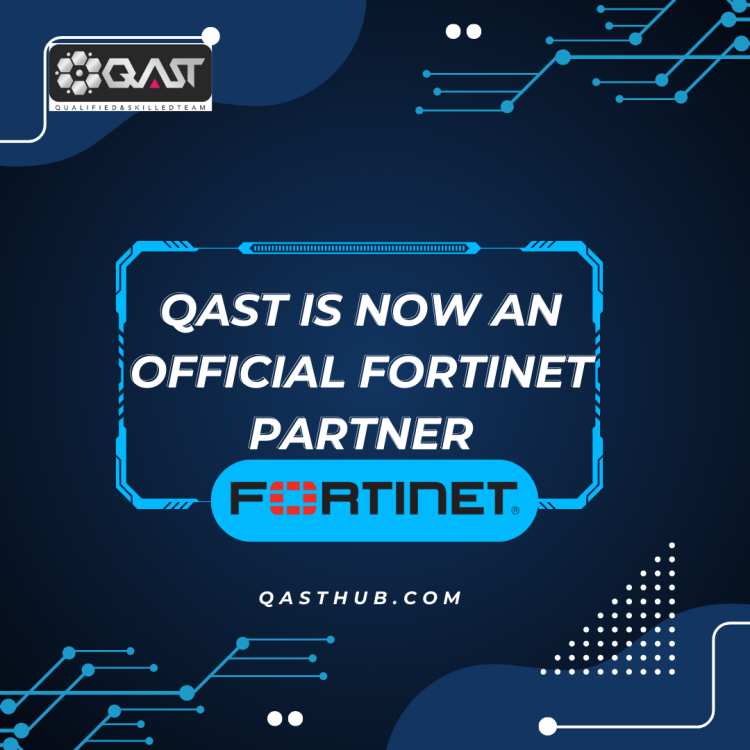 QAST Strategic Partnership with Fortinet